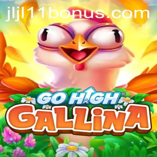 Discover the Thrilling World of GoHighGallina: An Innovative Gaming Experience